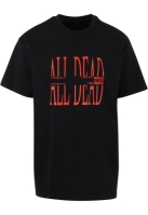 Tricou All Dead Heavy Oversize Mister Tee